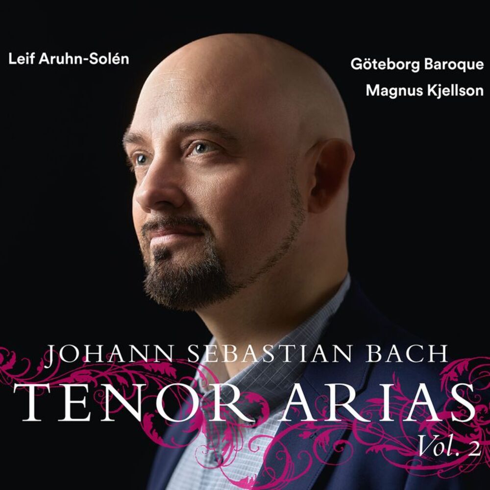 Leif Aruhn-Solen - Bach: Tenor Arias, Vol. 2  CD